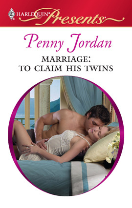 MARRIAGE: TO CLAIM HIS TWINS - PENNY JORDAN