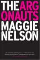 THE ARGONAUTS - MAGGIE NELSON