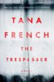 THE TRESPASSER - TANA FRENCH