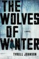 THE WOLVES OF WINTER - TYRELL JOHNSON