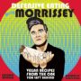 DEFENSIVE EATING WITH MORRISSEY: VEGAN RECIPES FROM THE ONE YOU LEFT BEHIND - AUTOMNE ZINGG, JOSHUA PLOEG