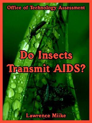 DO INSECTS TRANSMIT AIDS?