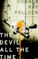 THE DEVIL ALL THE TIME - DONALD RAY POLLOCK