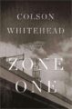 ZONE ONE - COLSON WHITEHEAD
