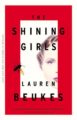 THE SHINING GIRLS - LAUREN BEUKES