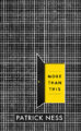 MORE THAN THIS - PATRICK NESS