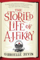 THE STORIED LIFE OF A.J. FIKRY - GABRIELLE ZEVIN