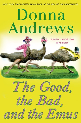 THE GOOD, THE BAD, AND THE EMUS - DONNA ANDREWS
