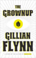THE GROWNUP - GILLIAN FLYNN