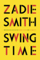 SWING TIME - ZADIE SMITH