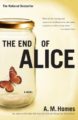 THE END OF ALICE - A.M. HOMES