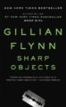 SHARP OBJECTS - GILLIAN FLYNN