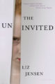 THE UNINVITED - LIZ JENSEN
