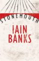 STONEMOUTH - IAIN BANKS