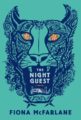 THE NIGHT GUEST - FIONA MCFARLANE