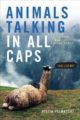 ANIMALS TALKING IN ALL CAPS: IT'S JUST WHAT IT SOUNDS LIKE - JUSTIN VALMASSOI