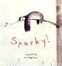 SPARKY! - JENNY OFFILL, CHRIS APPELHANS