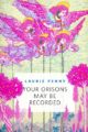 YOUR ORISONS MAY BE RECORDED - LAURIE PENNY