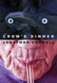 THE CROW'S DINNER - JONATHAN CARROLL