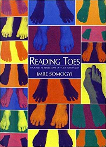 READING TOES: YOUR FEET AS REFLECTIONS OF YOUR PERSONALITY