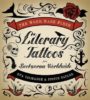 THE WORD MADE FLESH: LITERARY TATTOOS FROM BOOKWORMS WORLDWIDE - EVA TALMADGE, JUSTIN TAYLOR