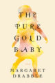 THE PURE GOLD BABY - MARGARET DRABBLE