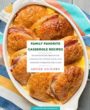 FAMILY FAVORITE CASSEROLE RECIPES: 103 COMFORTING BREAKFAST CASSEROLES, DINNER IDEAS, AND DESSERTS EVERYONE WILL LOVE - ADDIE GUNDRY