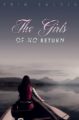 THE GIRLS OF NO RETURN - ERIN SALDIN