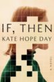 IF, THEN - KATE HOPE DAY