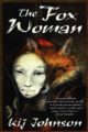 THE FOX WOMAN - KIJ JOHNSON