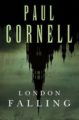 LONDON FALLING - PAUL CORNELL