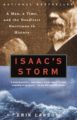ISAAC'S STORM: A MAN, A TIME, AND THE DEADLIEST HURRICANE IN HISTORY - ERIK LARSON