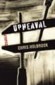 UPHEAVAL - CHRIS HOLBROOK