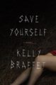 SAVE YOURSELF - KELLY BRAFFET