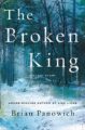 THE BROKEN KING: A MCFALLS COUNTY STORY - BRIAN PANOWICH