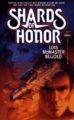 SHARDS OF HONOR - LOIS MCMASTER BUJOLD
