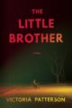 THE LITTLE BROTHER - VICTORIA PATTERSON