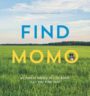 FIND MOMO: A PHOTOGRAPHY BOOK - ANDREW KNAPP