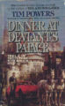 DINNER AT DEVIANT'S PALACE - TIM POWERS