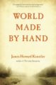WORLD MADE BY HAND - JAMES HOWARD KUNSTLER