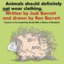 ANIMALS SHOULD DEFINITELY NOT WEAR CLOTHING - JUDI BARRETT, RONALD BARRETT