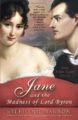 JANE AND THE MADNESS OF LORD BYRON - STEPHANIE BARRON
