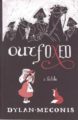 OUTFOXED: A FABLE - DYLAN MECONIS