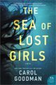 THE SEA OF LOST GIRLS - CAROL GOODMAN
