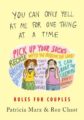 YOU CAN ONLY YELL AT ME FOR ONE THING AT A TIME: RULES FOR COUPLES - PATRICIA MARX, ROZ CHAST