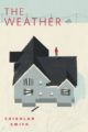 THE WEATHER - CAIGHLAN SMITH