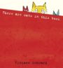 THERE ARE CATS IN THIS BOOK - VIVIANE SCHWARZ