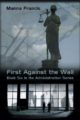 FIRST AGAINST THE WALL - MANNA FRANCIS