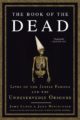 THE BOOK OF THE DEAD: LIVES OF THE JUSTLY FAMOUS AND THE UNDESERVEDLY OBSCURE - JOHN LLOYD, JOHN MITCHINSON
