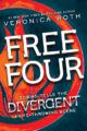 FREE FOUR: TOBIAS TELLS THE DIVERGENT KNIFE-THROWING SCENE - VERONICA ROTH